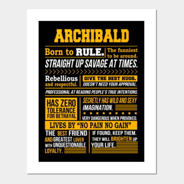 Archibald Name Shirt Archibald Born To Rule Archibald Posters and